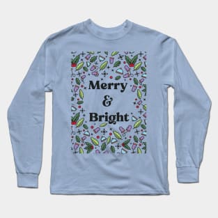 Winter Pattern - Merry and bright Long Sleeve T-Shirt